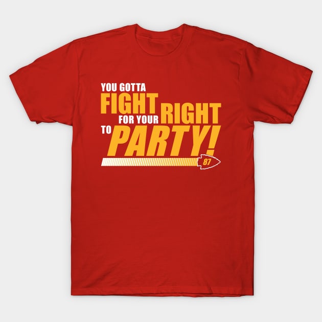 Kansas City - Fight For Your Right To Party! T-Shirt by bellamuert3